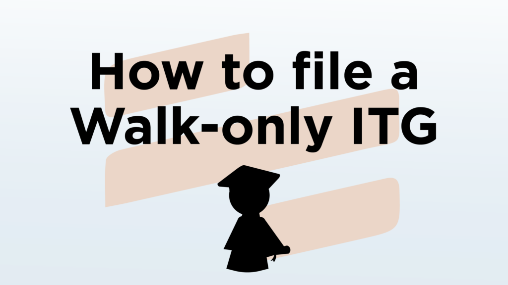 How to file a Walk-Only Intent to Graduate