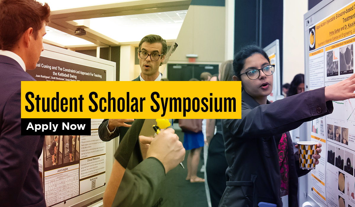 Student Scholar Symposium: Apply Now