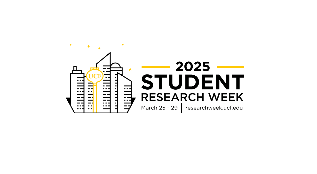 2025 Student Research Week. March 25 through 29. researchweek.ucf.edu